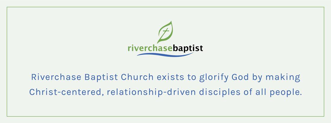 Riverchase Baptist Church Mission Statement